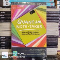 Quantum Note-Taker : Jadikan Penuh Makna, Jadikan Tak Terlupakan