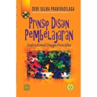 Prinsip Disain Pembelajaran = Instructional Design Principles
