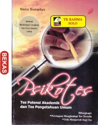 Psikotes : Tes Potensi Akademik dan Tes Pengetahuan Umum