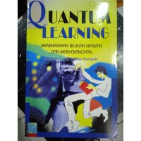 Quantum Learning : Membiasakan Belajar Nyaman dan Menyenangkan