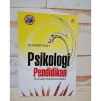Psikologi Pendidikan Dengan Pendekatan Baru