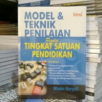 Model & Teknik Penilaian Pada Tingkat Satuan Pendidikan