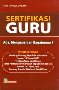 Sertifikasi Guru : Apa, Mengapa dan Bagaimana ?