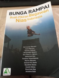 Bunga Rampai Buah Pikiran Begawan Nias Indonesia
