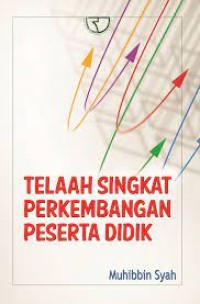 Telaah Singkat Perkembangan Peserta Didik