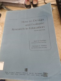 How to Design and Evaluate Research in Education