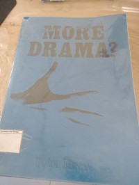 When are we going to have more drama?