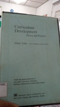 Curriculum Development : Theory and Practice