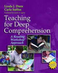 Teaching for Deep Comprehension : a Reading Workshop Approach