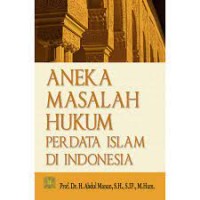 Aneka Masalah Hukum Perdata Islam di Indonesia