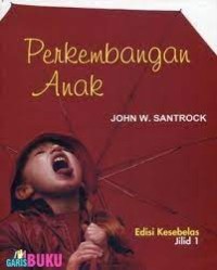 Perkembanagn Anak = Child Development