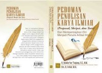 Pedoman Penuilisan Karya Ilmiah (Proposal, Skripsi dan Tesis) dan Mempersiapkan Diri Menjadi Penulis Artikel Ilmiah