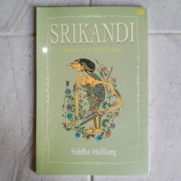 Srikandi : Kesatria Putri Yang Perkasa