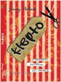 Klepto : Persahabatan, Cinta Pertama dan Hobi Ngutil