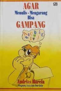 Agar Menulis-Mengarang Bisa Gampang