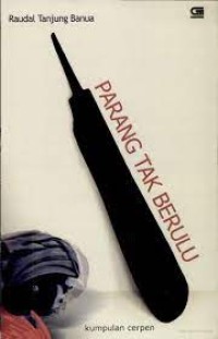 Parang Tak Berulu : Kumpulan Cerpen