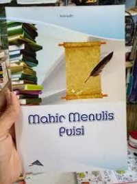 Mahir Menulis Puisi