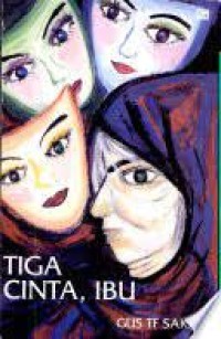 Tiga Cinta, Ibu
