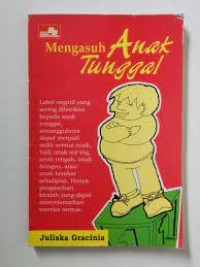 Mengasuh Anak Tunggal