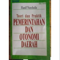 Teori dan Praktik Pemerintahan dan Otonomi Daerah