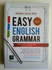 Easy English Grammar : Panduan Belajar Tata Bahasa Inggris Lengkap dan Mudah