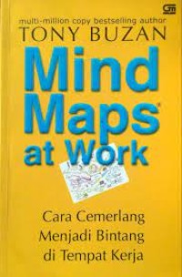 Mind Maps at Work : Cara Cemerlang Menjadi Bintang di Tempat Kerja