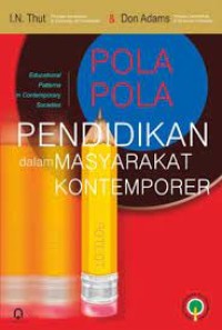 Pola-Pola Pendidikan  Dalam Masyarakat Kontemporer = Educational Patterns in Contemporary Societies