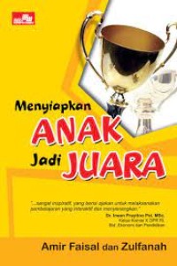 Menyiapkan Anak Jadi Juara