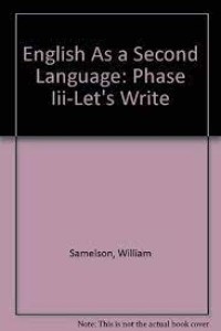 English as a Second Language : Phase Three