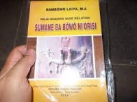 Nilai Budaya Nias Selatan : Sumane Ba Bowo Ni`orisi