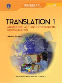 Materi Pokok Translation 1 : Agriculture, Art and Entertainment, Communication