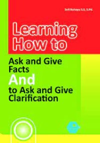 Learning How to Ask and Give Facts and to Ask and Give Clarification