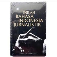 Inilah Bahasa Indonesia Jurnalistik