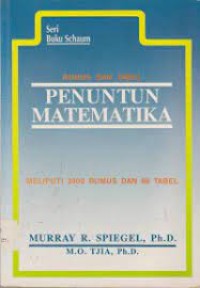 Penuntun Matematika : Rumus dan Tabel = Mathematical Handbook : of Formulas and Tables