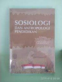 Sosiologi dan Antropologi Pendidikan