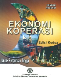 Ekonomi Koperasi : Untuk Perguruan Tinggi