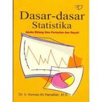 Dasar-Dasar Statistika : Aneka Bidang Ilmu Pertanian dan Hayati