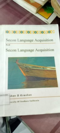 Second Language Acquisition and Second Language Learning