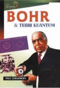 Bohr dan Teori Kuantum = The Big Idea Bohr & Quantum Theory