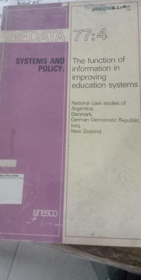 Systems and Policy : The Function of Information in Improving Education Systems