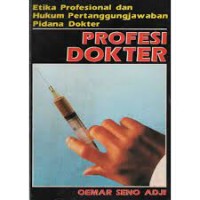 Etika Profesional dan Hukum Pertanggungjawaban Pidana Dokter