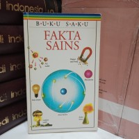 Buku Saku Fakta Sains = Science Facts