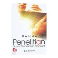 Metode Penelitian : Suatu Pendekatan Proposal