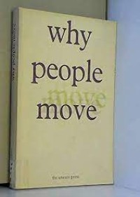 Why People Move : Comparative Perspectives on the Dynamics of Internal Migration