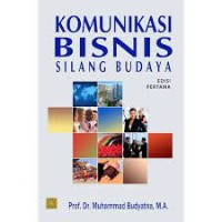 Komunikasi Bisnis : Silang Budaya