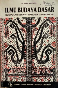 Ilmu Budaya Dasar : Manusia dan Budaya Kumpulan Essay