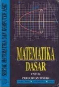 Matematika Dasar Untuk Perguruan Tinggi