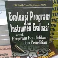 Evaluasi Program dan Instrumen Evaluasi Untuk Program Pendidikan dan Penelitian