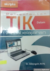 Pemanfaatan TIK Dalam Pembelajaran