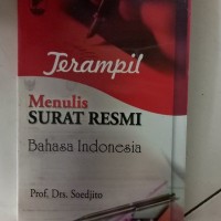 Terampil Menulis Surat resmi Bahasa Indonesia
